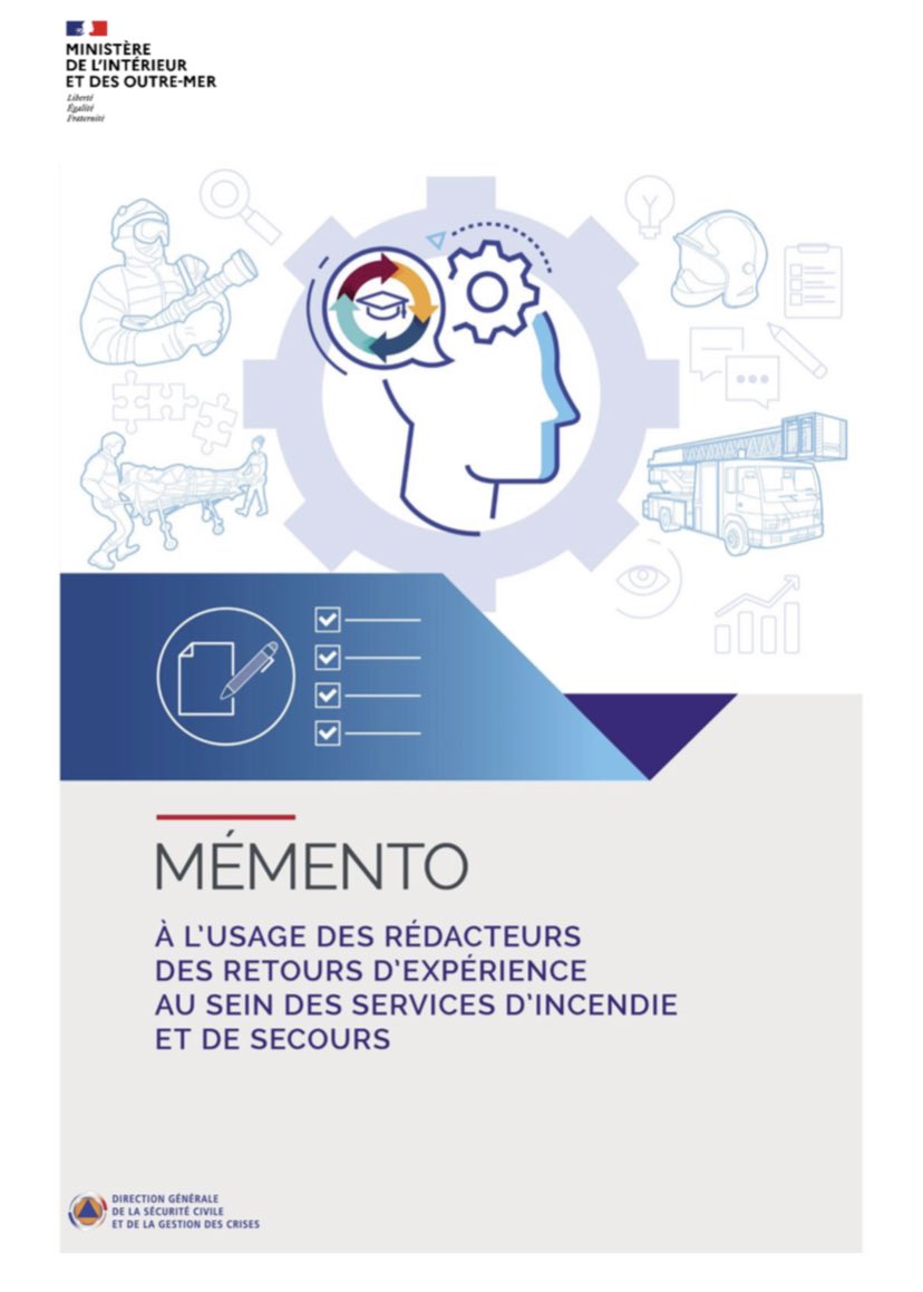 PNRS I Parution d’un mémento à l'usage des rédacteurs des retours d'expérience au sein des services d'incendie et de secours - DGSCGC 🔁📚🔍

pnrs.ensosp.fr/Plateformes/RE…