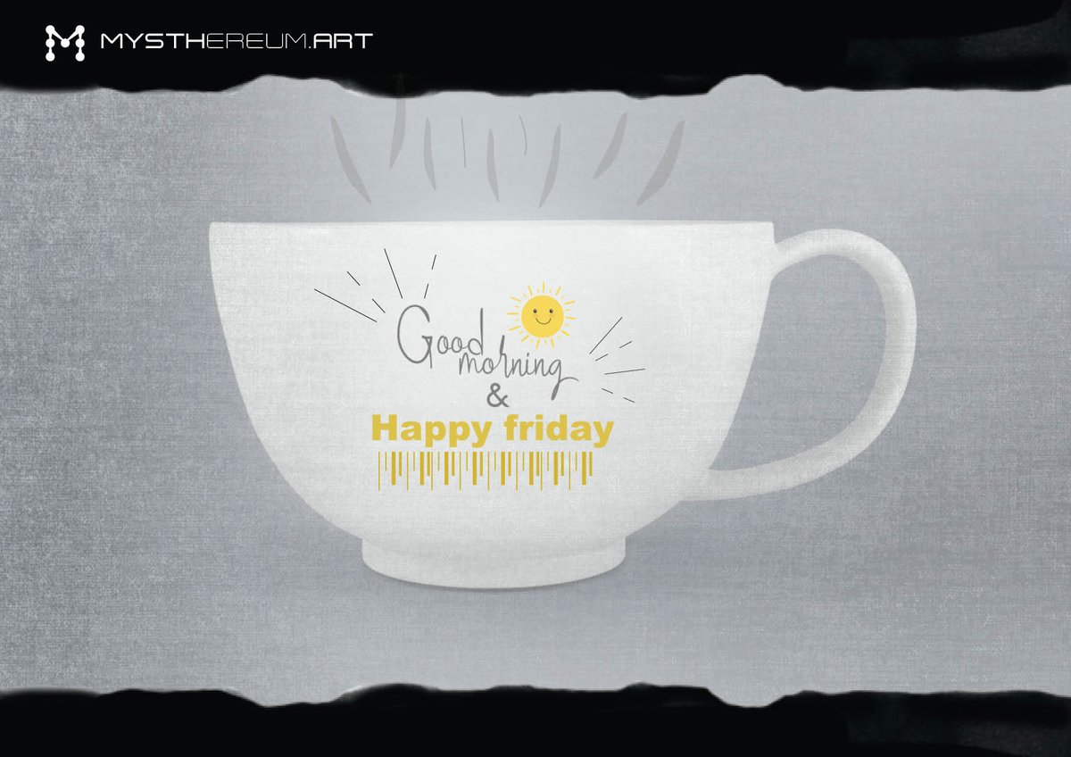 Mysthereum1's tweet photo. Good morning 
and don’t be boring
it's a happy friday 
&amp; weekend is ahead to play

#GM #NFTCommunity #HappyFriday https://t.co/J4hmGE1Iig