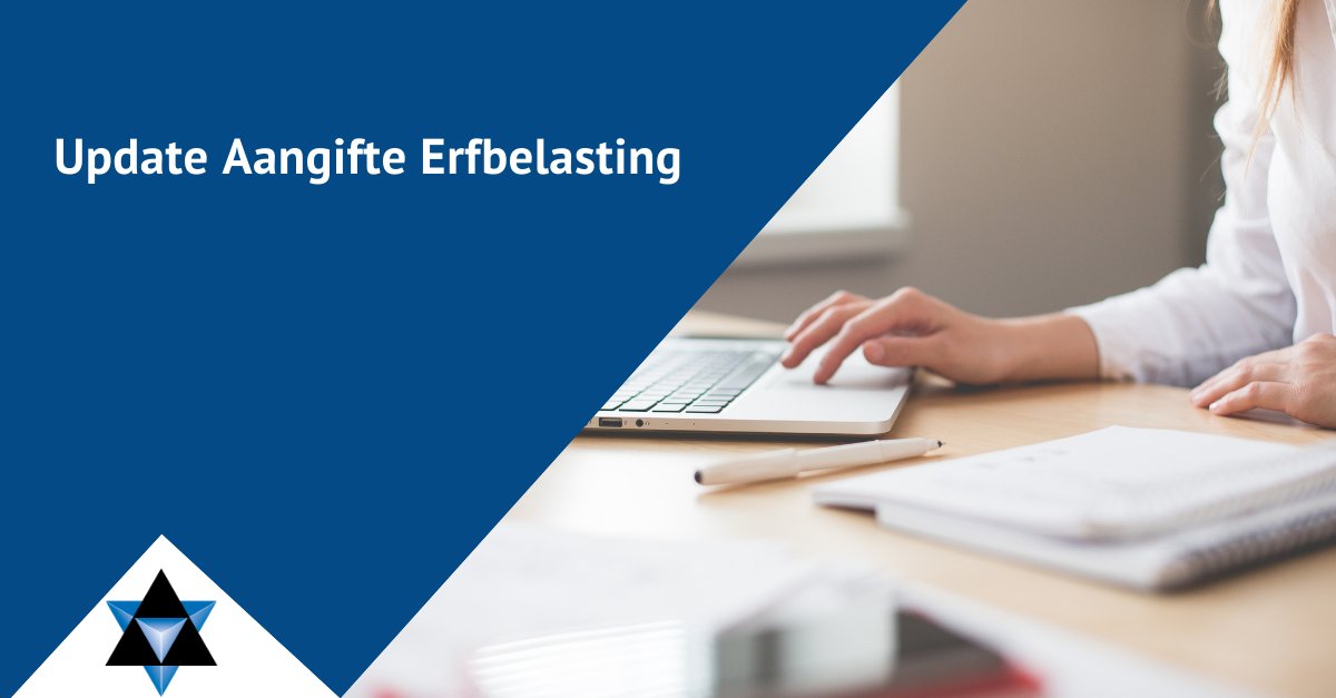 Nieuwe functionaliteiten in Aangifte Erfbelasting - estateplanningexpert.nl/nieuws/1/7853/…