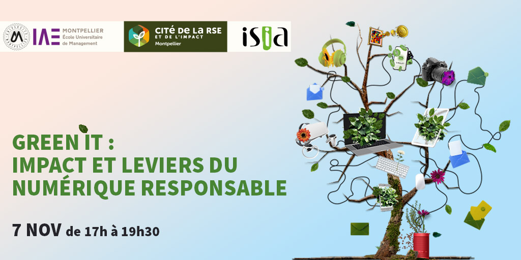 [🗓️SAVE THE DATE]
L'IAE Montpellier et la Cité de la RSE et de l'Impact - Montpellier co-organisent le ✨7 novembre de 17h à 19h30 ✨ une conférence gratuite et ouverte à tous dédiée au numérique responsable. 
ℹ️Infos &amp; inscription: lnkd.in/enhuhvAD
#rse #green #innovation