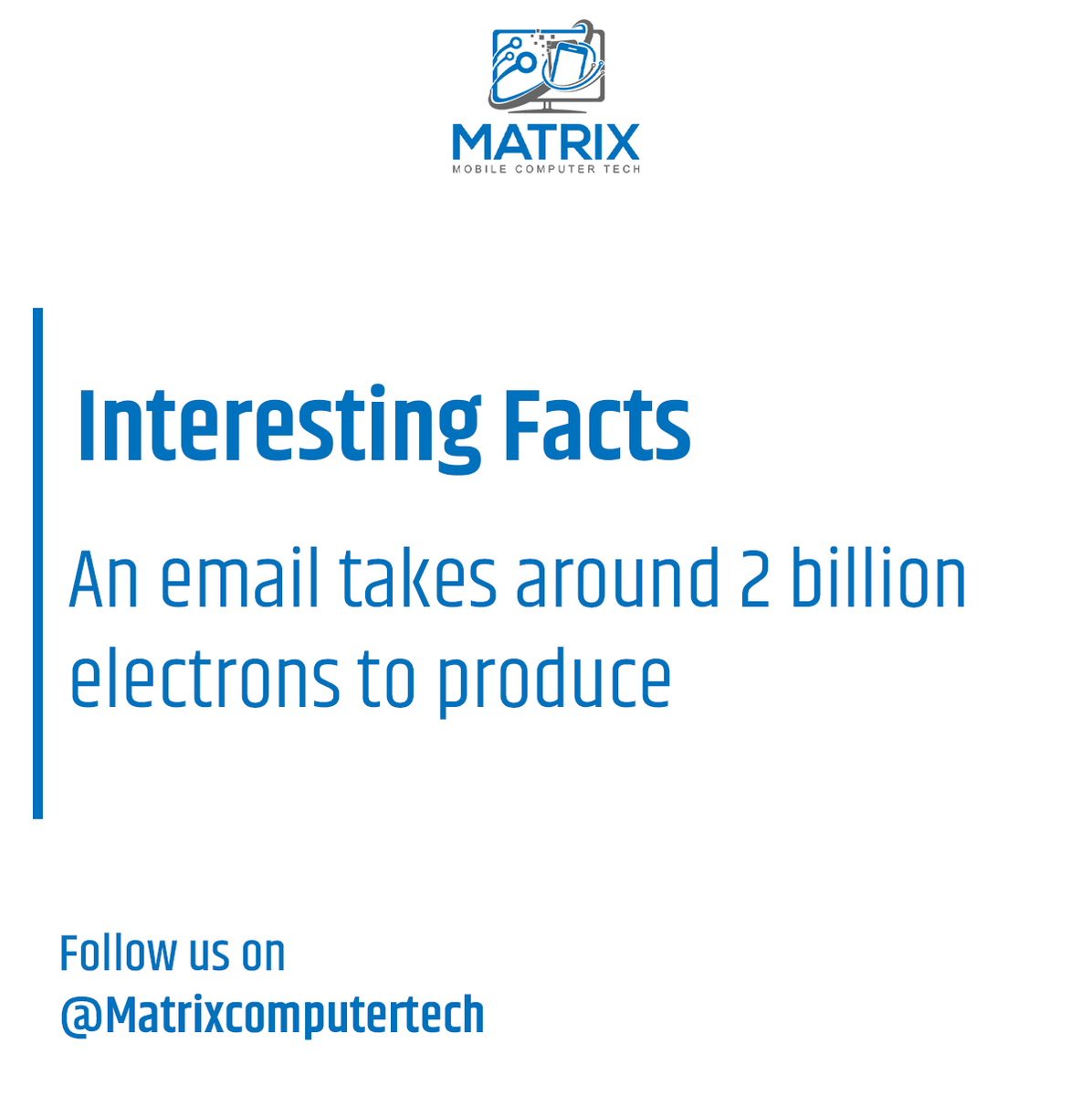 matrixmct's tweet photo. Interesting know!!!
Visit us at https://t.co/U5FpgIhFvX
#matrixcomputertech #email #mail #billion #electrons #produce #interesting #fact #Known #itservices #itsupport #technology #itsolutions #it #tech #techsupport #datacenter #cabling #California #Sandeigo #USA https://t.co/N68hhJ2YjL
