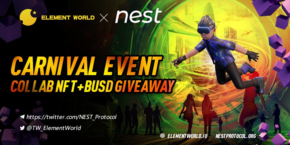 Element World (@tw_elementworld) on Twitter photo 🎉#ElementWorld Carnival Event Ongoing!
<a href="/TW_ElementWorld/">Element World</a> X <a href="/NEST_Protocol/">NEST Protocol</a> Collab NFT
🔥#NEST_Protocol 200USDT + #ElementWorld BUSD Airdrop.🎊🎊🎊
🗓Time: Oct 14 - Oct 19, 2022
🏆Finish tasks to win big rewards. #Giveaway
Get access to the event:👇
sograph.xyz/space/ElementW… 🎉#ElementWorld Carnival Event Ongoing!
<a href="/TW_ElementWorld/">Element World</a> X <a href="/NEST_Protocol/">NEST Protocol</a> Collab NFT
🔥#NEST_Protocol 200USDT + #ElementWorld BUSD Airdrop.🎊🎊🎊
🗓Time: Oct 14 - Oct 19, 2022
🏆Finish tasks to win big rewards. #Giveaway
Get access to the event:👇
sograph.xyz/space/ElementW…