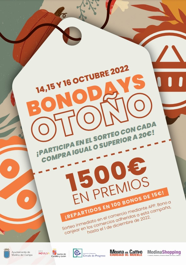 AyuntamientoMDC's tweet photo. Llegan al #medinadelcampo los #bonodays otoño.
Desde hoy hasta el 16 de octubre.
Con tus compras puedes ganar un bono de 15€ por tu compra igual o superior a 20€.
@medinashopping @hosteleriamdc @ciudaddelmueble https://t.co/D2ujjrkqWK