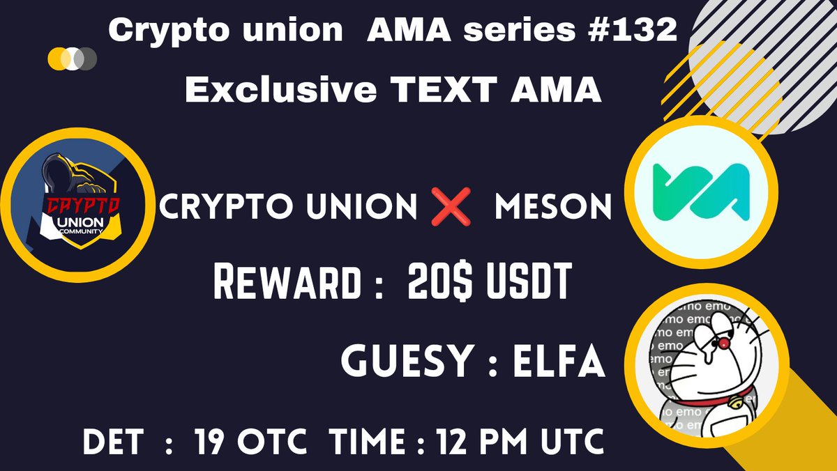 AMAHeadHunter's tweet photo. 🎁Prize:  $20 USDT🔥
📆Date: 19 October  2022   12 PM UTC 
🏨 Venue:, @CryptoUnion_22
〽️ Rules:

1️⃣. Follow

 @CryptoUnionden
  &amp;
@mesonfi
2️⃣. Like Retweet &amp; Comment Your
Questions Unlimited ( 3 friend tag) https://t.co/3oSF07Efzr
