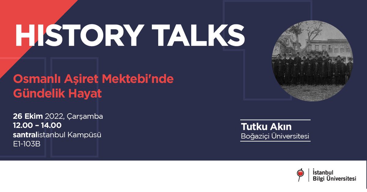BiLGiOfficial's tweet image. BİLGİ Tarih Bölümü tarafından düzenlenen &quot;Osmanlı Aşiret Mektebi&apos;nde Gündelik Hayat&quot; başlıklı #HistoryTalks serisi, @tutku_akinn  &apos;ın katılımı ile, 26 Ekim Çarşamba günü saat 12.00&apos;de santralistanbul Kampüsü&apos;nde. 
Detaylar 👉🏻 bit.ly/3MLx2kF
