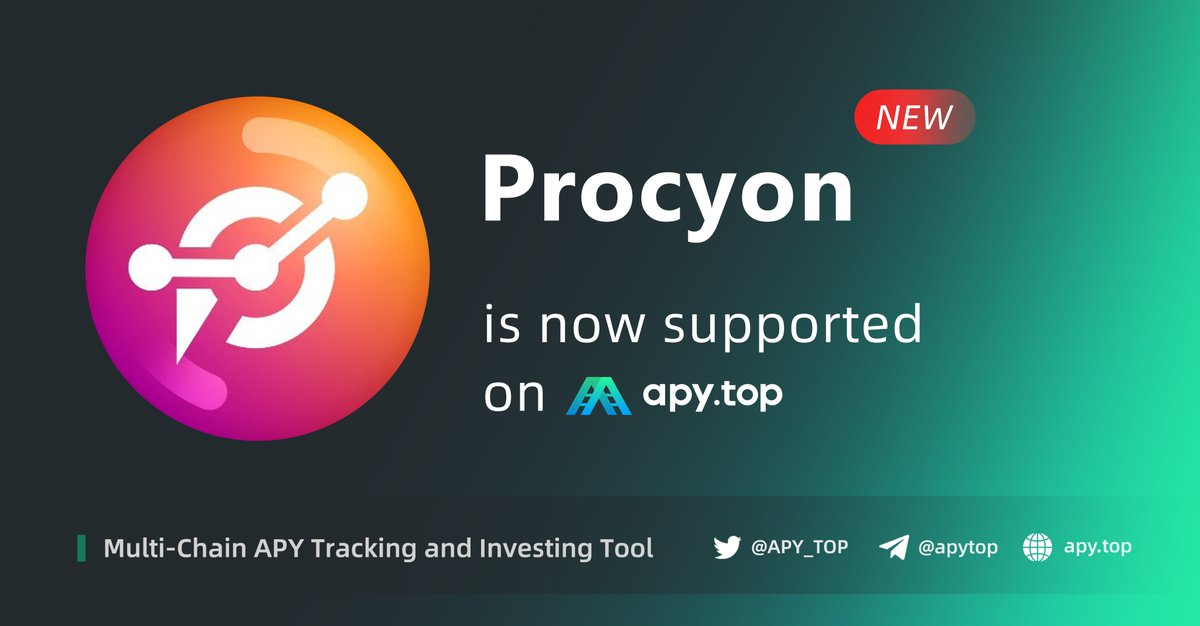 🎉🎉APY.TOP has now listed @procyon_finance 
 
Procyon - All-in-one Financial Universe

APY.TOP - a multi-chain APY tracking and investing tool.

#DeFi   #APY   #procyon