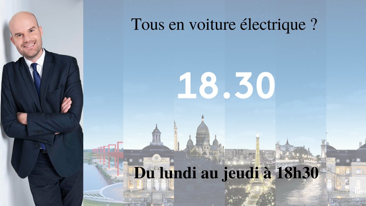 France3Paris's tweet photo. 👉 Le #18H30 , votre #RDV d'info présenté par @JbPattier 

🕙 Du lundi au Jeudi - 18H30

Tous en voiture électrique ? 

#Auto #VoitureElectrique 

👉 @clementmolizon Délégué général 
@AvereFrance

👉 @mobileese  

👉 #FrançoisLeMaur

📺 Replay sur https://t.co/74X5k3mfKW https://t.co/g1Vs0lVtce