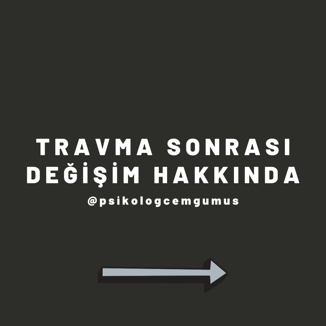 PskCemGumus's tweet photo. TRAVMA SONRASI DEĞİŞİM HAKKINDA https://t.co/GqL9LgOFOo