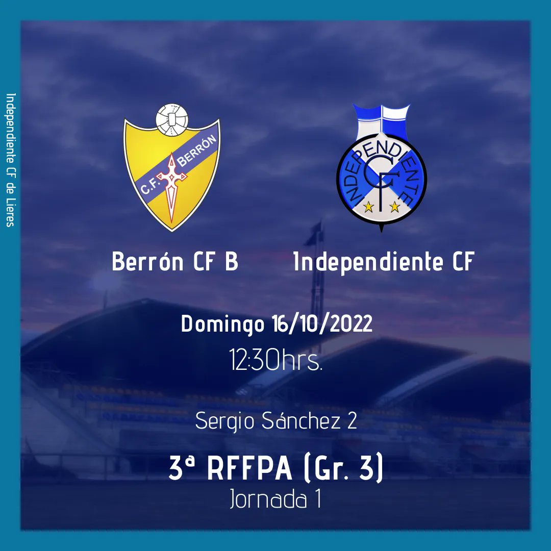 Este fin de semana comienza la liga y nosotros lo haremos visitando al Berron CF "B" el domingo a las 12:30h.

¡Os esperamos allí!

#LieresEsFútbol

#vamosLieres #3RFFPA #Grupo3