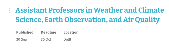 Stef Lhermitte (@steflhermitte) on Twitter photo We are still looking for multiple assistant professors 🎓 in Weather and Climate Science 🌦️, Earth Observation 🛰️🌍, and Air Quality🏭🌬️ <a href="/GRS_TUDelft/">Geoscience TU Delft</a> / <a href="/TUDelft_CT/">TU Delft Civil Engineering and Geosciences</a> . It is a great team/university/etc, so I highly recommend applying.
academictransfer.com/en/318183/assi… We are still looking for multiple assistant professors 🎓 in Weather and Climate Science 🌦️, Earth Observation 🛰️🌍, and Air Quality🏭🌬️ <a href="/GRS_TUDelft/">Geoscience TU Delft</a> / <a href="/TUDelft_CT/">TU Delft Civil Engineering and Geosciences</a> . It is a great team/university/etc, so I highly recommend applying.
academictransfer.com/en/318183/assi…