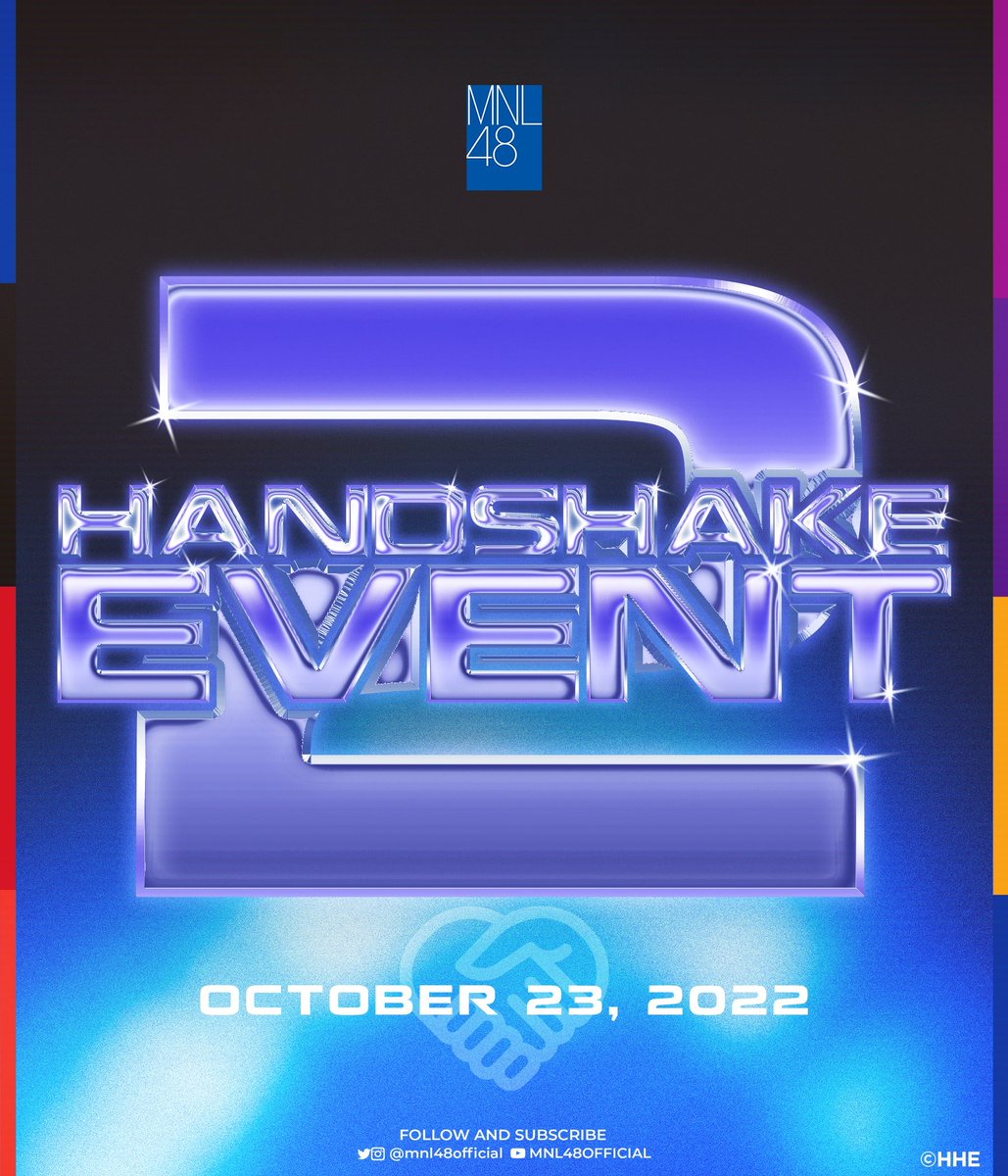 [ #MNL48 No Way Man Handshake Event 2022 ]

MNLoves, this is it! 📣 

The official date for the No Way Man Handshake Event Day 2 is on October 23, 2022, Sunday!

Don't miss this second chance to see your MNL48 oshis upclose!
Stay tuned for more info on our Official SNS Accounts!