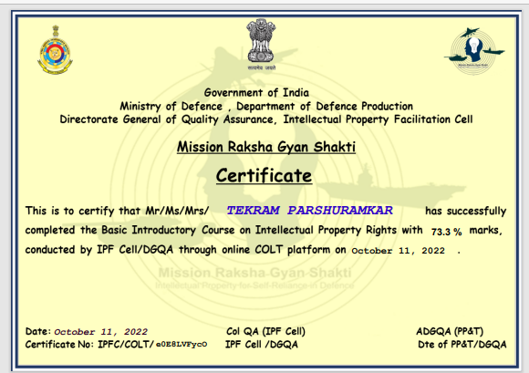 GmOfaj's tweet photo. GM OFAJ is pleased to share certificates of completion of BIC-IPR earned by Officers/Staff conducted by IPF cell/DGQA. #IPFC #MRG5, #DGQA , #CMD/YIL https://t.co/XSytGBn8KQ