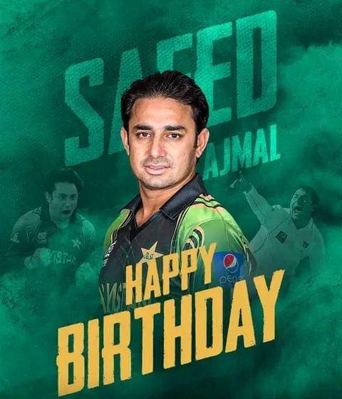 Happy Birthday Saeed Ajmal
God Bless you and your family AMEEN SUMMA AMEEN 