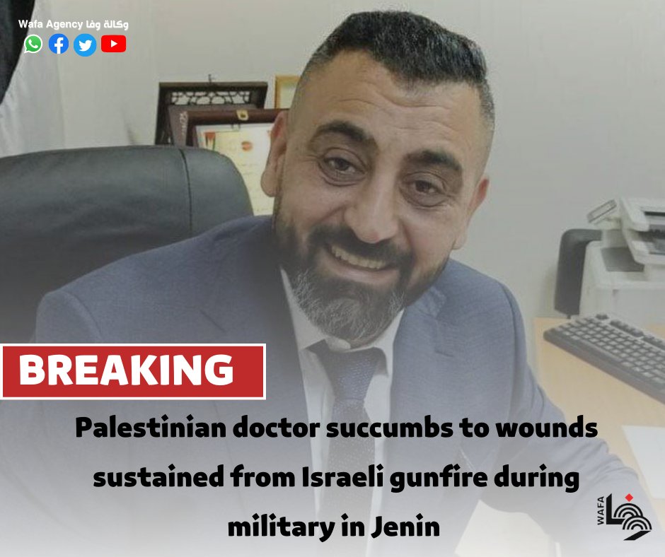 WAFANewsEnglish's tweet photo. #BREAKING: Palestinian doctor Abdullah Abu al-Teen has succumbed to the wounds he sustained from Israeli gunfire during a military raid on the city and camp of #Jenin. He was trying to save casualties shot by Israeli soldiers when the latter shot him in the head.

#جنين #نابلس https://t.co/slLX3G4OUC
