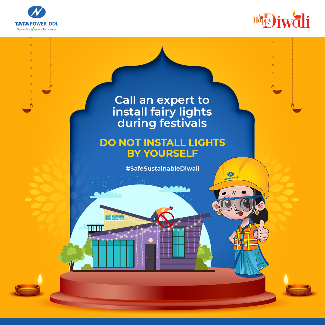 tatapower_ddl's tweet photo. During festivals do not install lights by yourself. Instead, call an electrician to ensure #SafetyDuringFestivals.🙂

#TataPowerDDL #SafetyTips #Festivals #Diwali #SafeSustainableDiwali https://t.co/GWcNpV5uDK