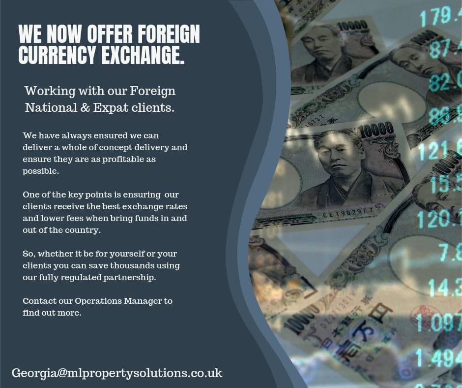 Always breaking new ground in investing....We now have a fully regulated partnership for FX.

Lower rates, over 40 years experience, Tier One Banking provider.

Email our Operations Manager to arrange a call back.

Georgia@mlpropertysolutions.co.uk