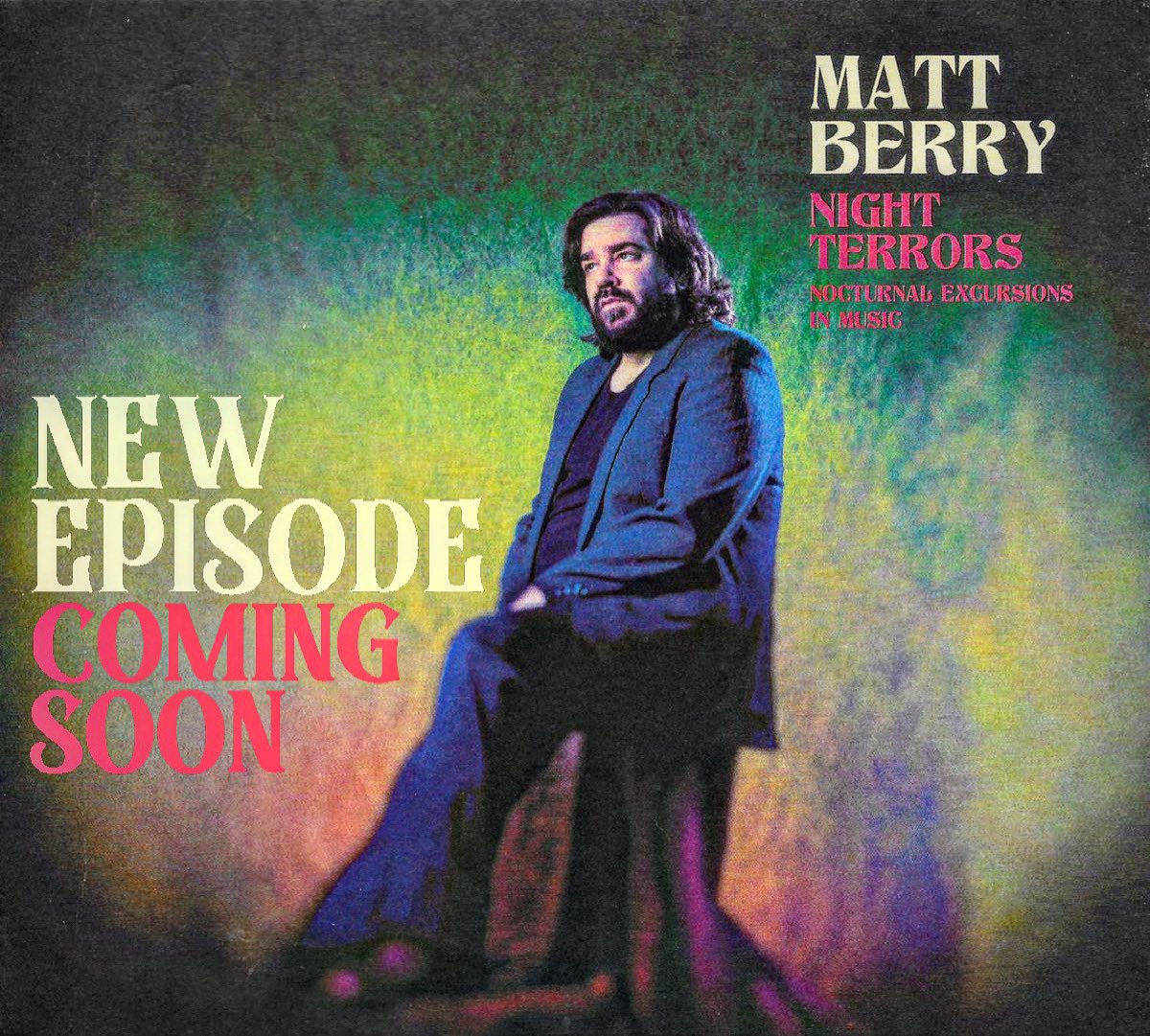 C O M I N G S O O N 

#newepisode #comingsoon #mattberry #mattberrymusic #nightterrors #obsessedobscurepodcast