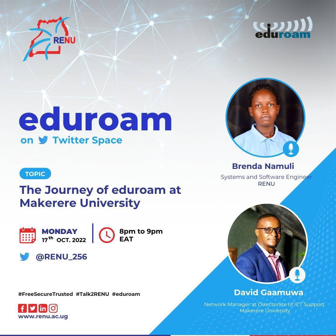 Next week on Monday, @bnamuli98 from @RENU_256 and @DavidGMM1 from @Makerere will host a twitter space to tell us more about #eduroam. 

The free, secure and trusted wifi network. 

⏰ 8pm , don’t miss! 

#FreeSecureTrusted
#Talk2RENU