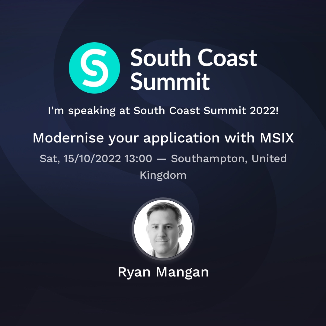 Join Ryan Mangan this Saturday the 15th at the South Coast Summit - in Southhampton UK. Ryan's Session is "#Modernise your #application with #MSIX" @ 1PM BST #Azure

There is still time to register here: lnkd.in/emGZvqzK

#appattach #Apps #Secuirty #SCCM #intune #microsoft