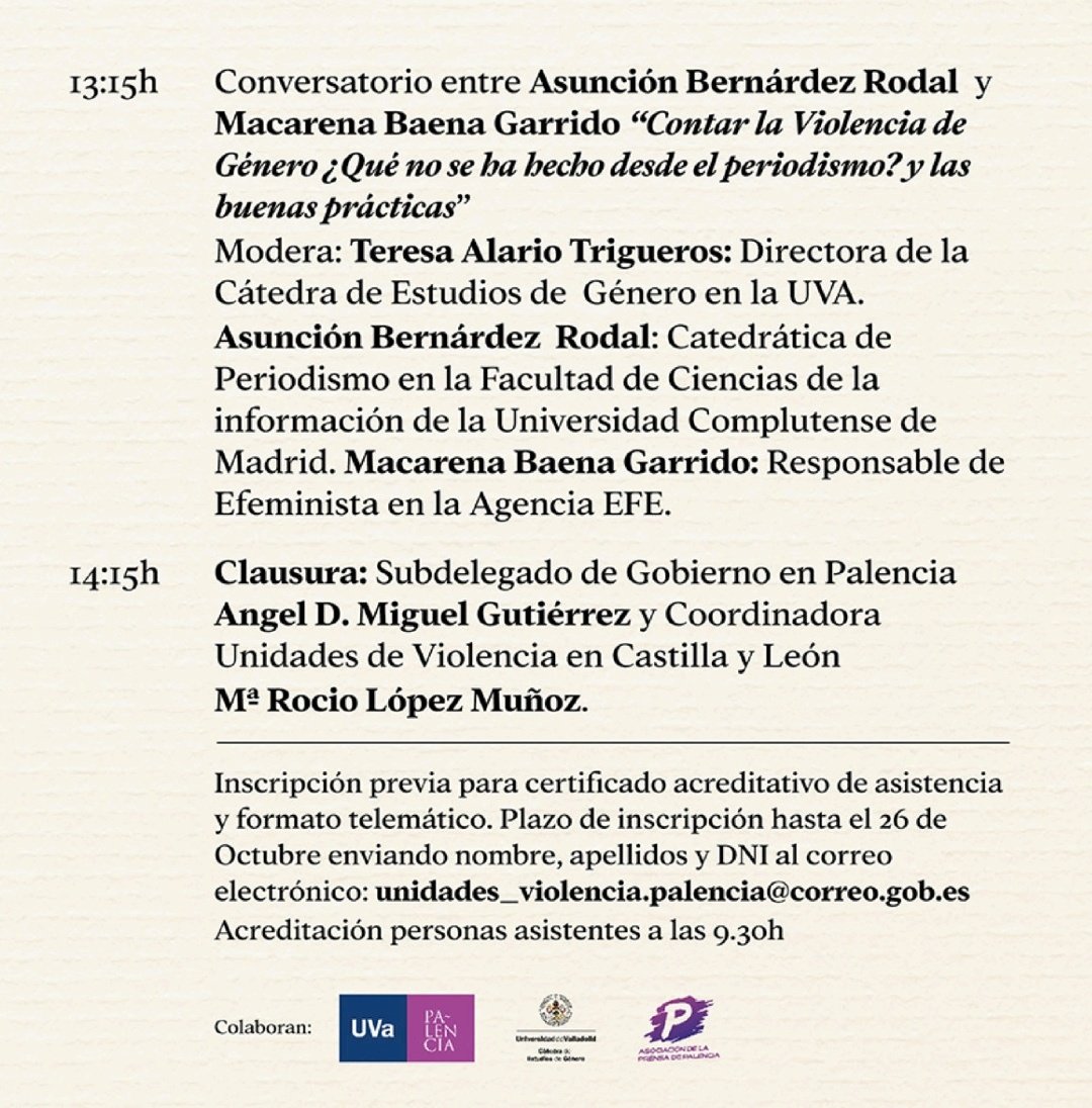 IV Jornada de violencia de género y medios de comunicación el Castilla y León.
28 de octubre en el Salón de actos del campus de la universidad de Palencia.
<a href="/UVaPalencia/">UVa Campus de Palencia</a> <a href="/Palencia_Gob/">Subdelegación del Gobierno en Palencia</a>