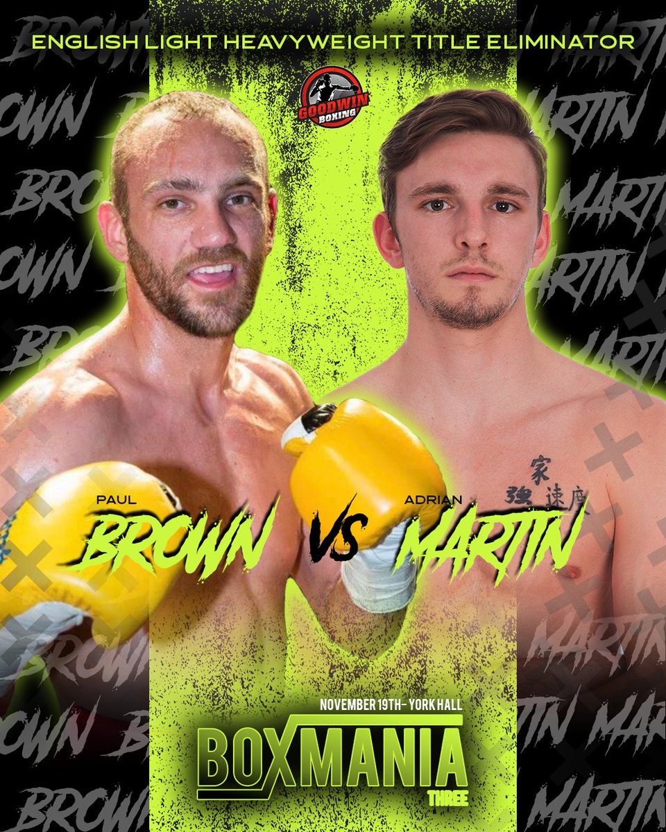 Goodwin_Boxing's tweet photo. 🚨FIGHT ANNOUNCEMENT🚨

It's another amazing fight added to the BoxMania 3 show. As unbeaten Paul Brown will take on Adrian Martin in a 🏴󠁧󠁢󠁥󠁮󠁧󠁿 English Light Heavyweight Title eliminator.

#boxing #goodwinboxing #yorkhall #BoxMania3 #BoxMania https://t.co/OKghGxCtAY