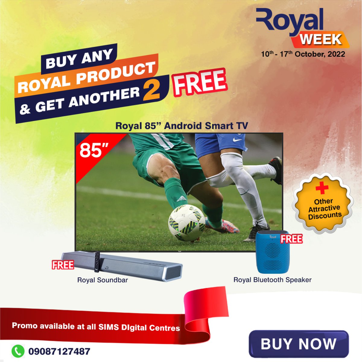 SimsNigeria's tweet photo. No better deal🎁 than this! Buy a Royal 85" Android Smart TV and get a Royal Sound Bar and Bluetooth Speaker for FREE!!
Happening now at SIMS Digital Centres.
#SimsNigeria #Royalelectronics #RoyalWeek2022 #Promo #SmartTV #AndriodTV #Discountsales #Buyonegettwofree https://t.co/DEAiMKX5jj