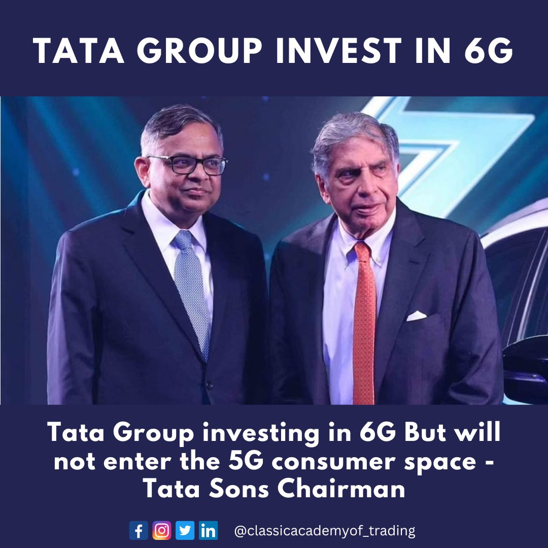 TradingClassic's tweet photo. Tata Group investing in 6G But will not enter the 5G consumer space - Tata Sons Chairman

#Infosys #OptionsTrading #StockMarkets #SEBI #optionbuying #Sensex #OptionsTrading #nse #stockmarketupdate #stockmarketnews #stockmarketindia #stockmarkettips #Diwali2022 #sharemarketupdate https://t.co/kB0mOWO0nn