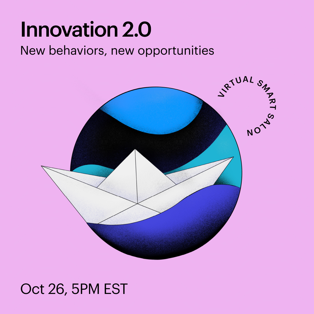 Join Smart Design for a Virtual Smart Salon, Innovation 2.0: New businesses, new opportunities. Wednesday, October 26 at 5PM EST. Join us for a follow-up conversation on our in-depth report, Welcome to Innovation 2.0. Register now bit.ly/3MvCVly