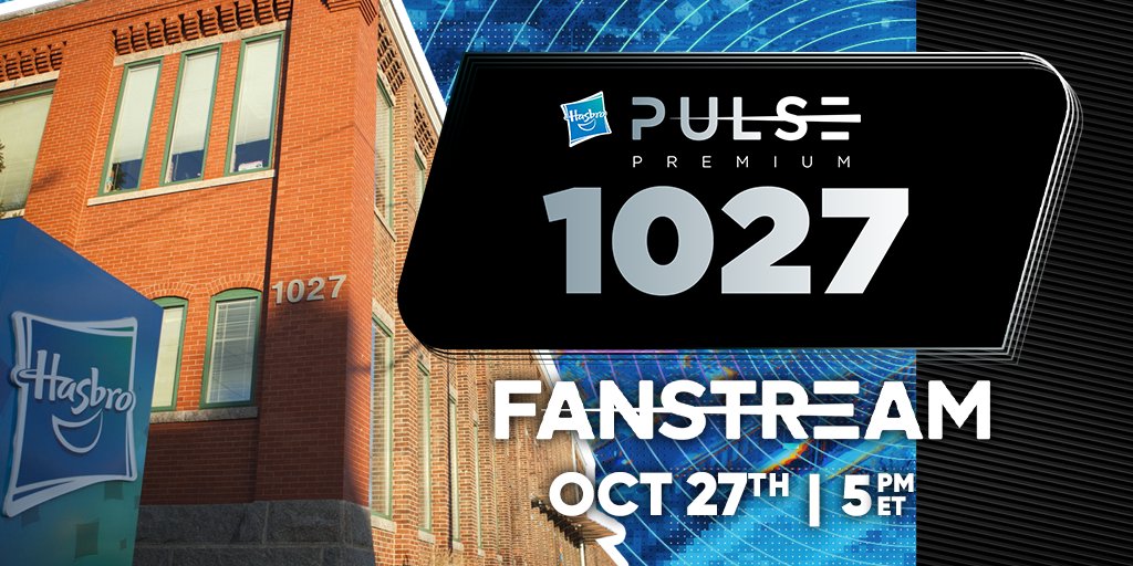 #HASBROPULSE PREMIUM MEMBERS! You're invited to the 1027 Hasbro Pulse Premium Fanstream happening Oct. 27th at 5pm ET! This event is for YOU, ft new product reveals, giveaways, and access to pre-orders! Not a Premium member yet? Sign up today on HasbroPulse.com!