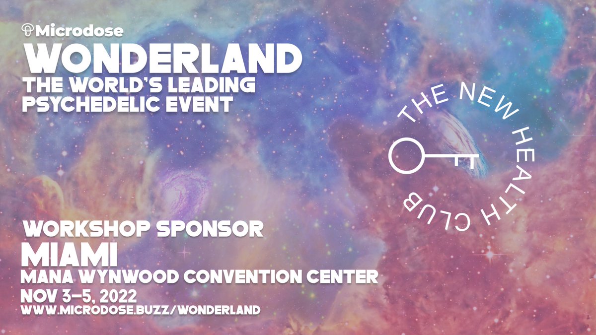 We welcome The New Health Club as a Workshop Sponsor of #WonderlandMiami 🍄🍄🌴🌴 It is a lifestyle platform for mental #wellness and psychedelics, exploring the world of neural awareness 🍄💊 Grab 20% off on your Business Ticket ➡️ bit.ly/3S9IiIG @TheNewHealthCl1