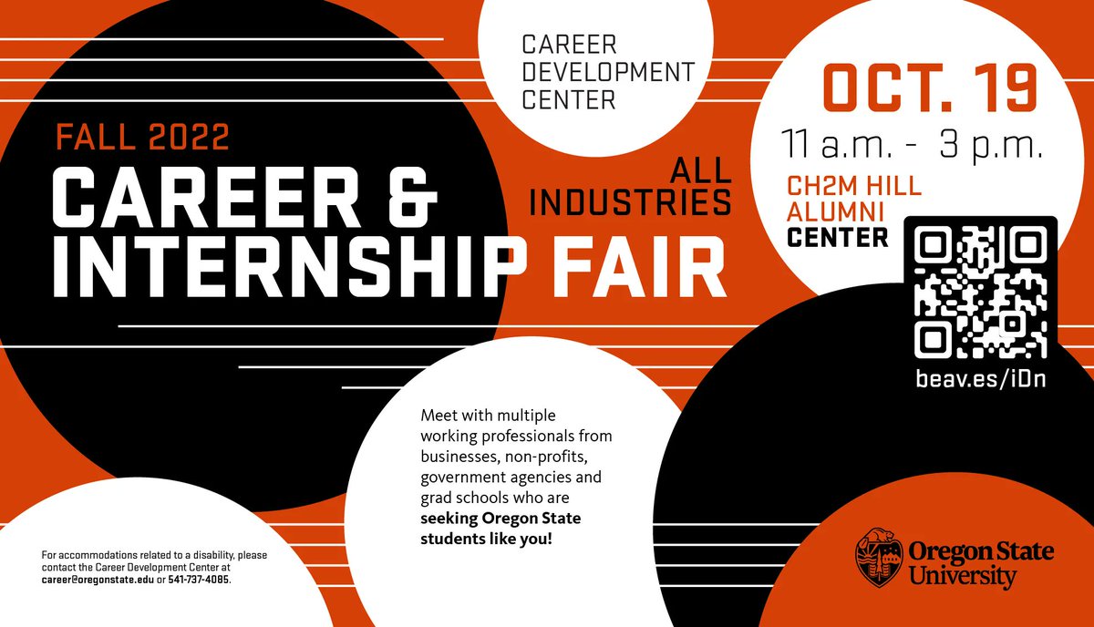 Looking for a job, an internship, or the opportunity that will launch your next career? Now is the time for OSU students to connect with some of the best employers in the country at the 2022 OSU Fall Career &amp; Internship Fair. Go to career.oregonstate.edu/career-fairs for details.