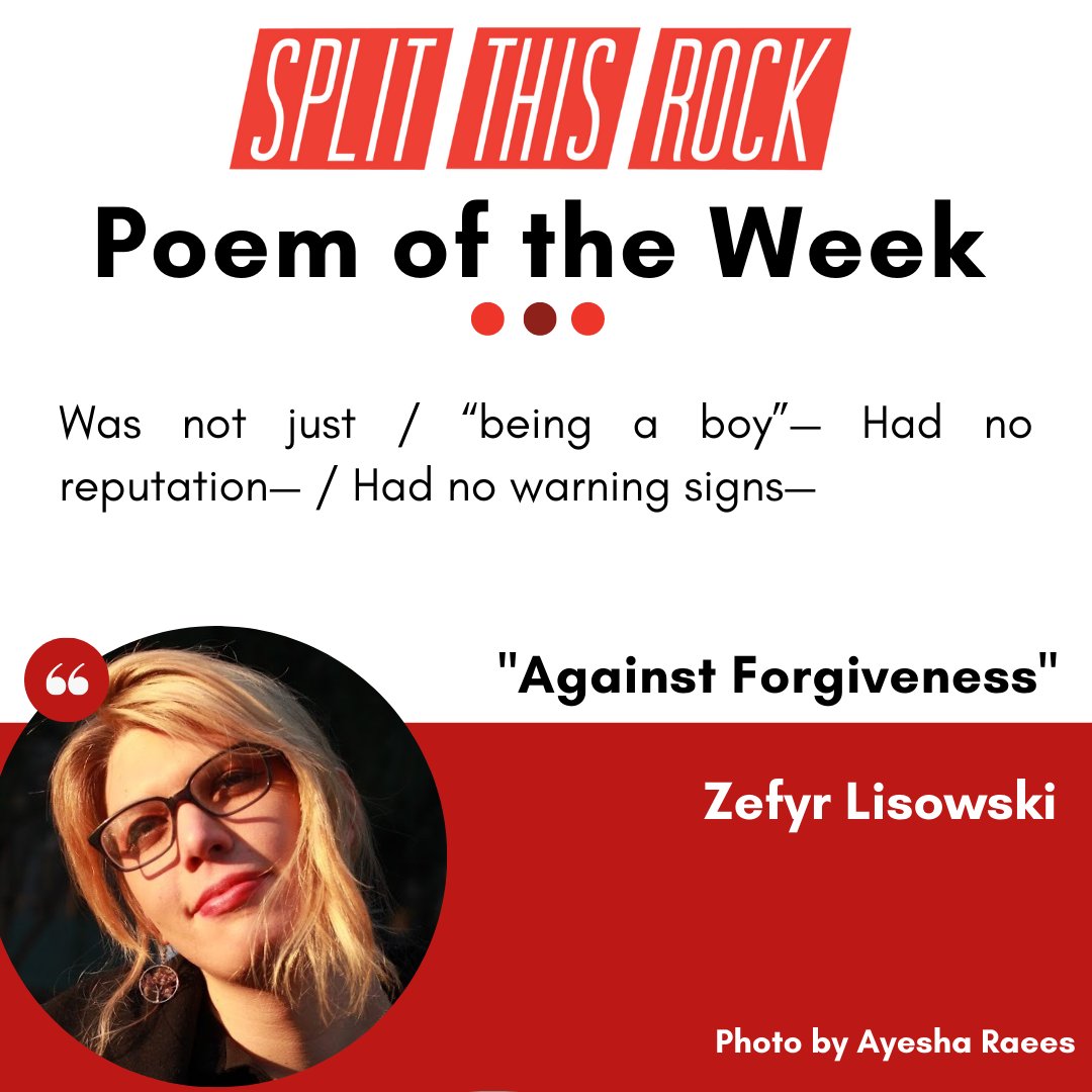 Content Notice: refers to sexual assault; coerced forgiveness

Was not just / “being a boy”— Had no reputation— / Had no warning signs—

Poem of the Week is Zefyr Lisowksi’s “Against Forgiveness.” Poem as audio and text: bit.ly/3NqM126

@zefrrrrrrr #PoemoftheWeek #Poem