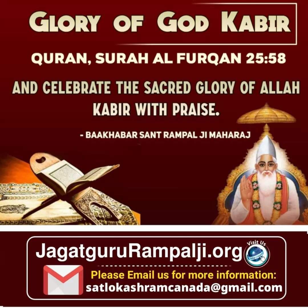 Savita94964604's tweet photo. #True #Allah
#Quran, Surah Al Furqan 25:58,
The God whom Prophet Muhammad #regards as his God, that Allah (God) is referring to some other Supreme God.
- Baakhabar Sant Rampal Ji Maharaj
#TorontoArtist #OntarioArtist
#Newfoundland #EasterCanada
#discoverontario #Atlanti https://t.co/yStgJyzPU2