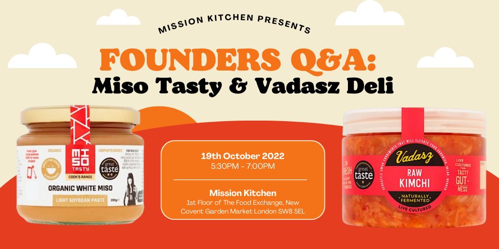 Join @mission_kitchen, Wednesday 19th October 5:30pm - 7:00pm for their Founder Q&A with Bonnie Chung, founder of @Misotasty, and @vadasz_nick, founder of @VadaszDeli! 👉 Find out more and get your tickets here: eventbrite.co.uk/e/founders-qa-…