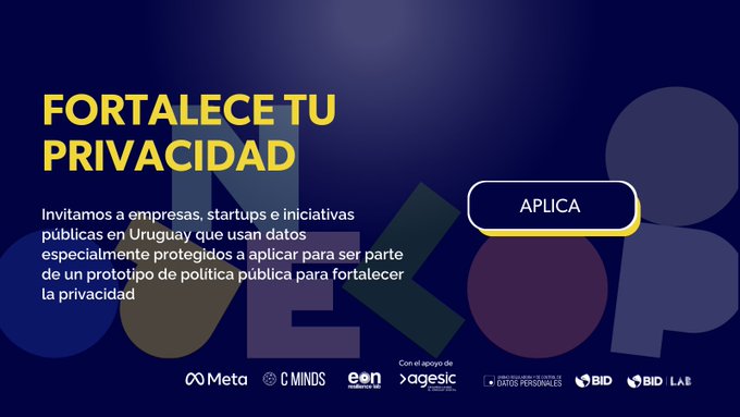 IDB_Lab's tweet photo. 📣 #Uruguay. Refuerza tus procesos de #Privacidad y participa en la generación de #políticaspúblicas para ayudar a fortalecer la regulación en la materia en 🇺🇾. Forma parte de #OpenLoopUruguay. Aquí los detalles 👉 https://t.co/qwP0AwIG8H https://t.co/Zv7Tdu06Tn