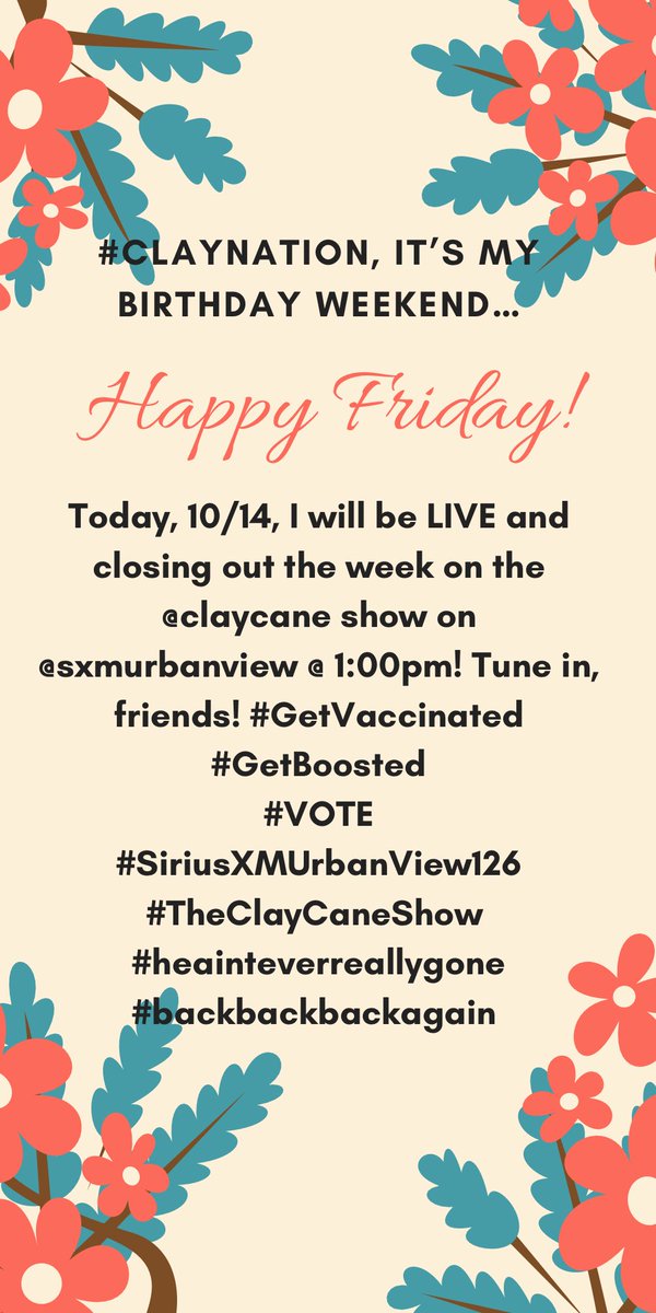 alexachula's tweet photo. Fam! It's my birthday weekend! I will be LIVE and closing out the week on the @claycane show on @sxmurbanview @ 1:00pm! Tune in, friends! GetVaccinated #GetBoosted
#VOTE
#SiriusXMUrbanView126 #TheClayCaneShow 
#heainteverreallygone #backbackbackagain  
CashApp: $legendarymunoz https://t.co/Gfpak2mAoZ