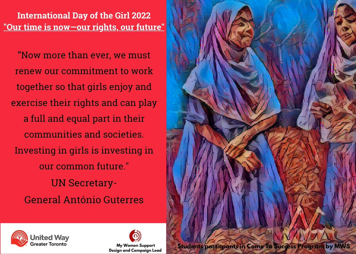 "Investing in girls is investing in our common future"
<a href="/UN/">United Nations</a> Secretary-General <a href="/antonioguterres/">António Guterres</a> 
#DayOfTheGirl #mywomensupport #IDG2022 
<a href="/UWGreaterTO/">United Way Greater Toronto</a>