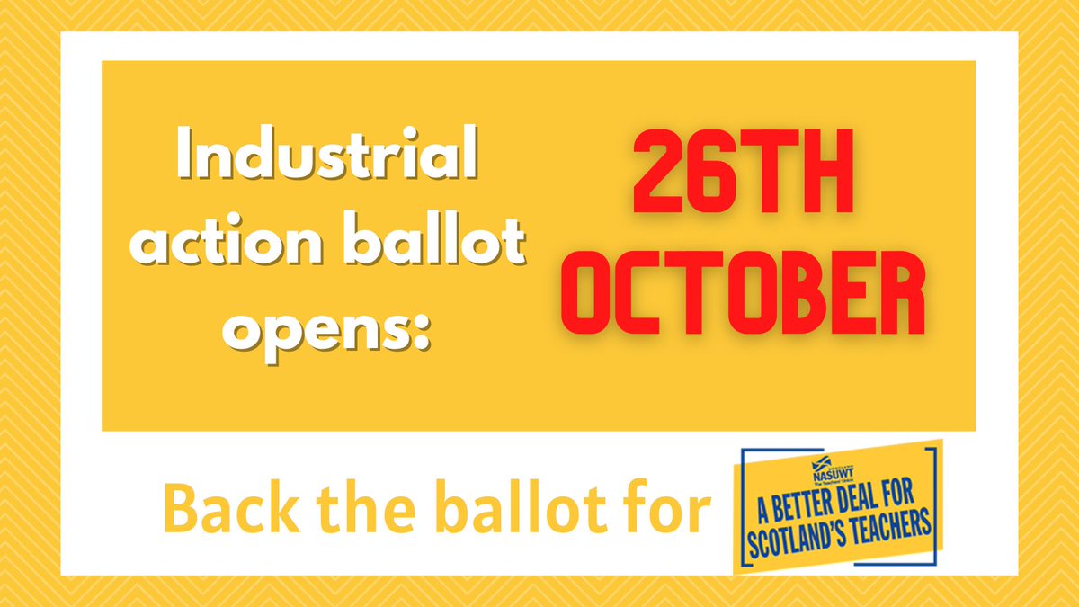 Industrial action ballots will open on 27th October in England &amp; Wales &amp; on 26th October in Scotland.

When you get your ballot paper please vote 
YES for strike action 
YES for action short of strike action

Back the ballot for a #betterdealforteachers on pay