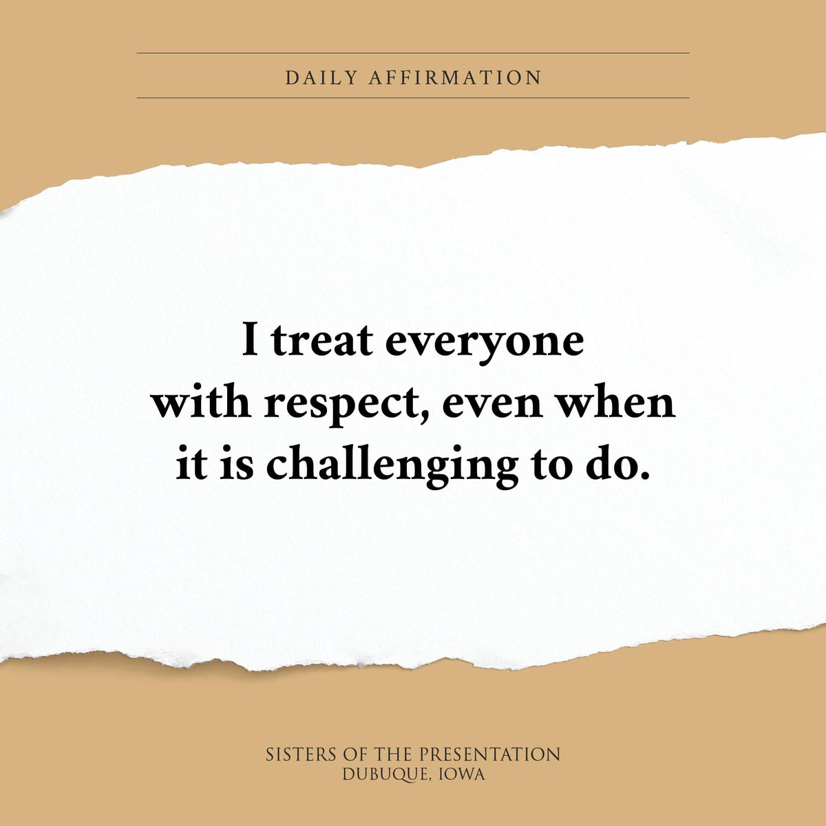 Daily Affirmation: I treat everyone with respect, even when it is challenging to do. #dbqpbvms #dailyaffirmations