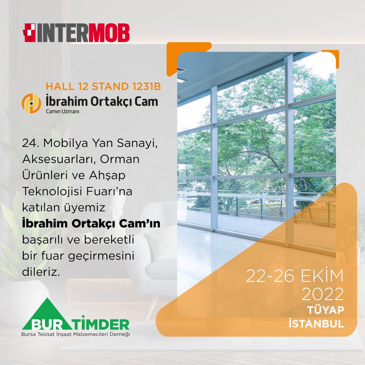 burtimder's tweet photo. 24. Mobilya Yan Sanayi, Aksesuarları, Orman Ürünleri ve Ahşap Teknolojisi Fuarı’na katılan üyemiz İbrahim Ortakçı Cam’ın başarılı ve bereketli bir fuar geçirmesini dileriz.
#burtimder #timder #intermob #mutfak #mobilya #cam #istanbul #ioglass https://t.co/F3yfD13Gwt