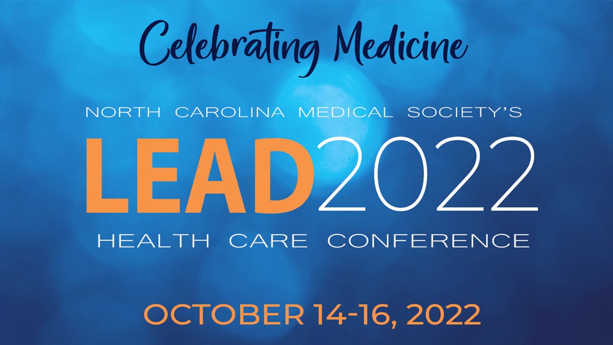 NCMedSoc's tweet image. Today is the day!  Join us at the 2022 NCMS LEAD Healthcare Conference.  You can register in person at the Raleigh Marriott Crabtree Valley.   #NCMS #LEAD #Celebratemedicine