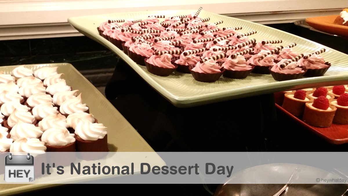It's National Dessert Day! 
#NationalDessertDay #DessertDay #Dessert