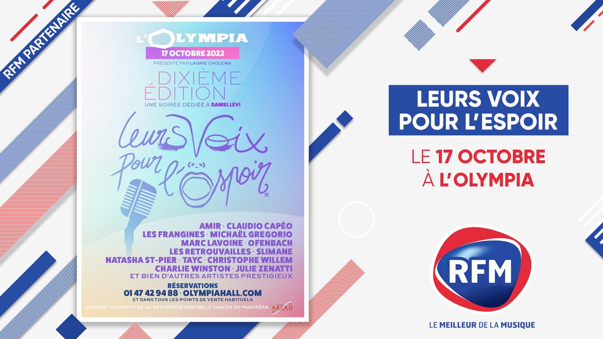 RFMFrance's tweet photo. 🔥 Demain à @OLYMPIAHALL retrouvez "Leurs Voix pour l'espoir" présenté par @lauriecholewa avec @Amir_Off @claudiocapeo @LavoineOfficiel @Slimaneoff ou encore @cwillem 🎶 #LVPL
📌 Les ventes sont reversées à la recherche contre le cancer du pancréas : https://t.co/mcyGirwP5C https://t.co/KwXOhEAQsP