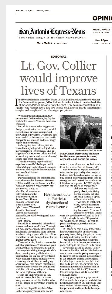 RepLyleLarson's tweet photo. Don’t always agree with the SAEN on their endorsements but this one is spot on.  Dan Patrick is an awful person and is the tip of the spear for the cultural wars in Texas. If you want to change the content and tone of government in Texas we have to elect Mike Collier. https://t.co/nlOWhk39D3