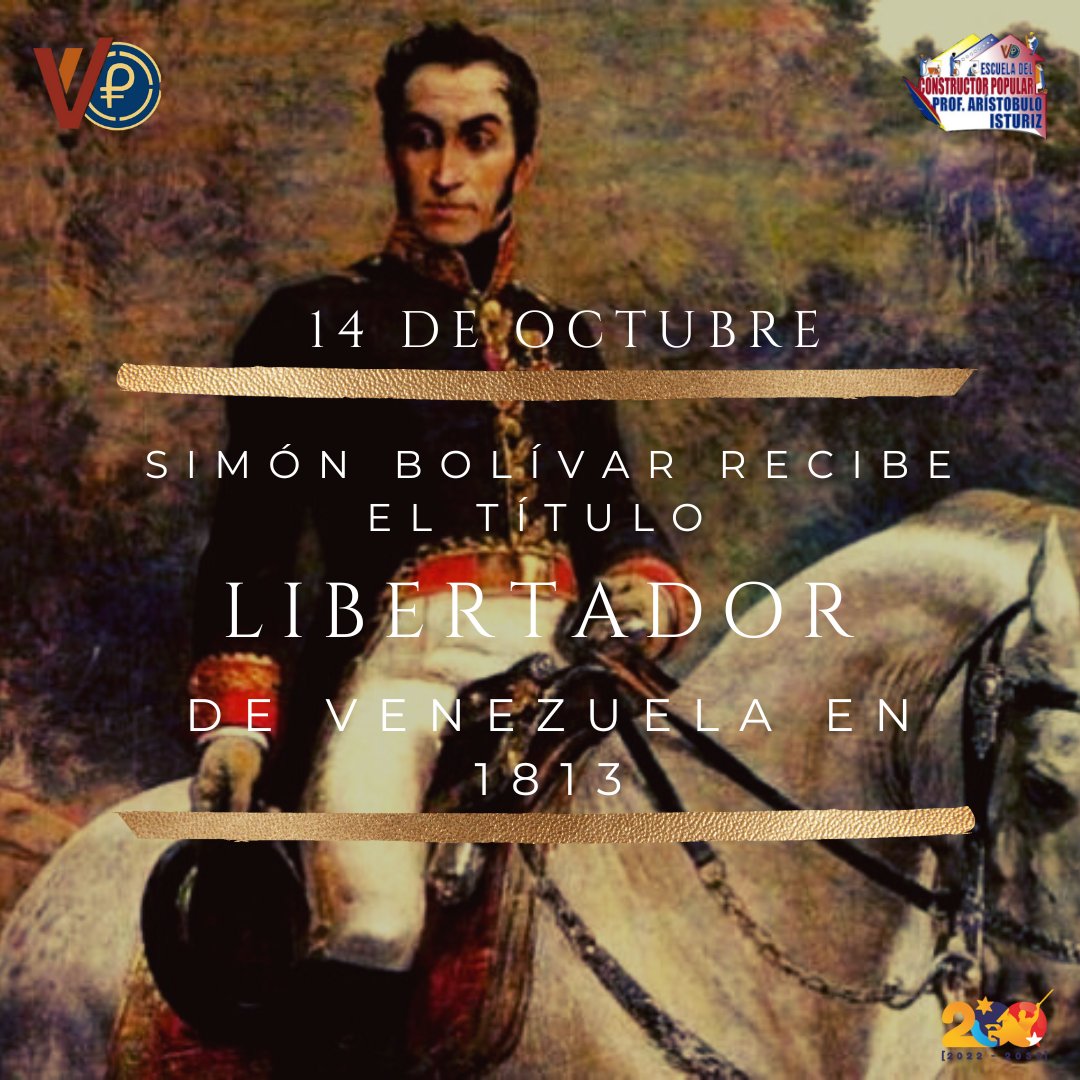 ecp_vzla's tweet photo. #Efeméride| Tal día cómo hoy en el año 1813, Simón Bol��var recibe el título de "Libertador de Venezuela" luego de culminar la Campaña Admirable. 

#VenezuelaEsPoesia https://t.co/iqAaPMgbZe