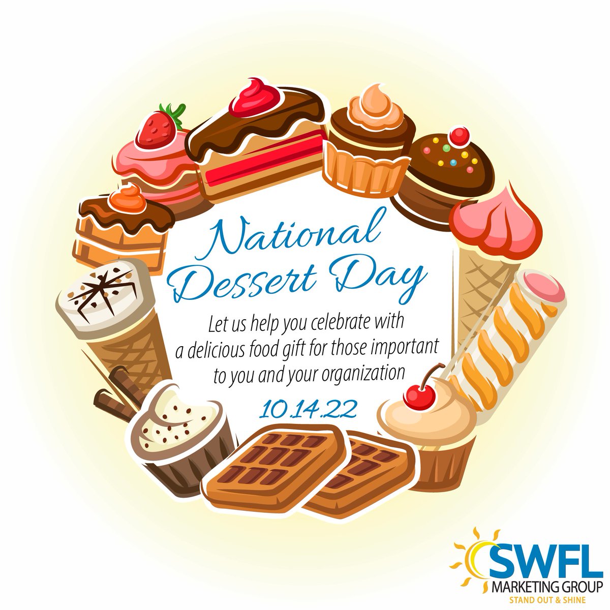 SWFL_Creative's tweet photo. Let us help you celebrate national dessert day the right way - with a delicious food gift from one of our suppliers! #HappyNationalDessertDay #PromoProducts #SmallBusinesses #LocalBusinesses https://t.co/EG5wv8j6ZJ