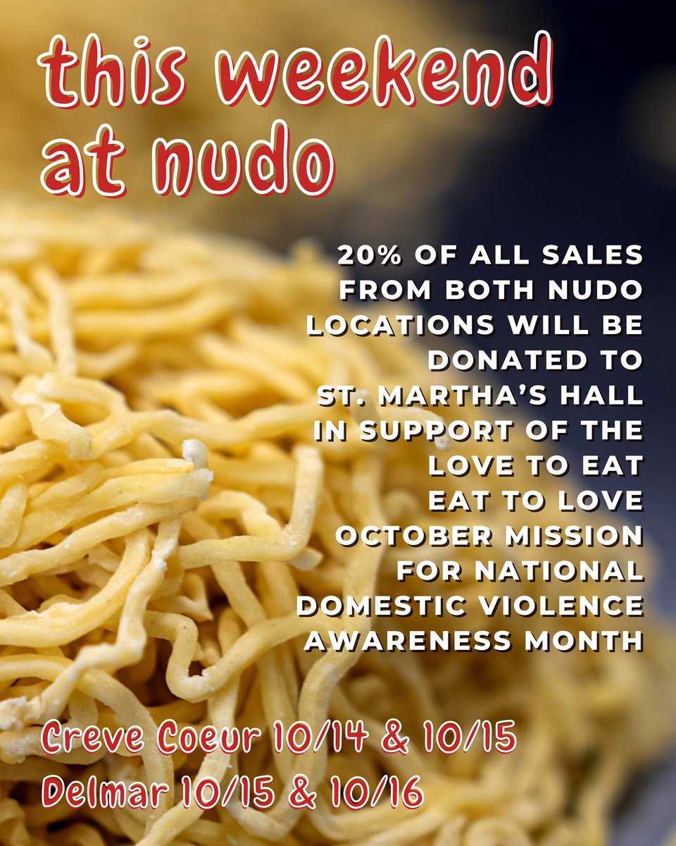 Eat Noods 🍜 Give Back 🫶

This weekend, we are raising money for @StMarthasHall in collaboration with #lovetoeateattolove for #NationalDomesticViolenceAwarenessMonth 💜

20% of sales from both locations:
Creve Coeur: Fri 10/14 &amp; Sat 10/15
Delmar: Sat 10/15 &amp; Sun 10/16

#stllove