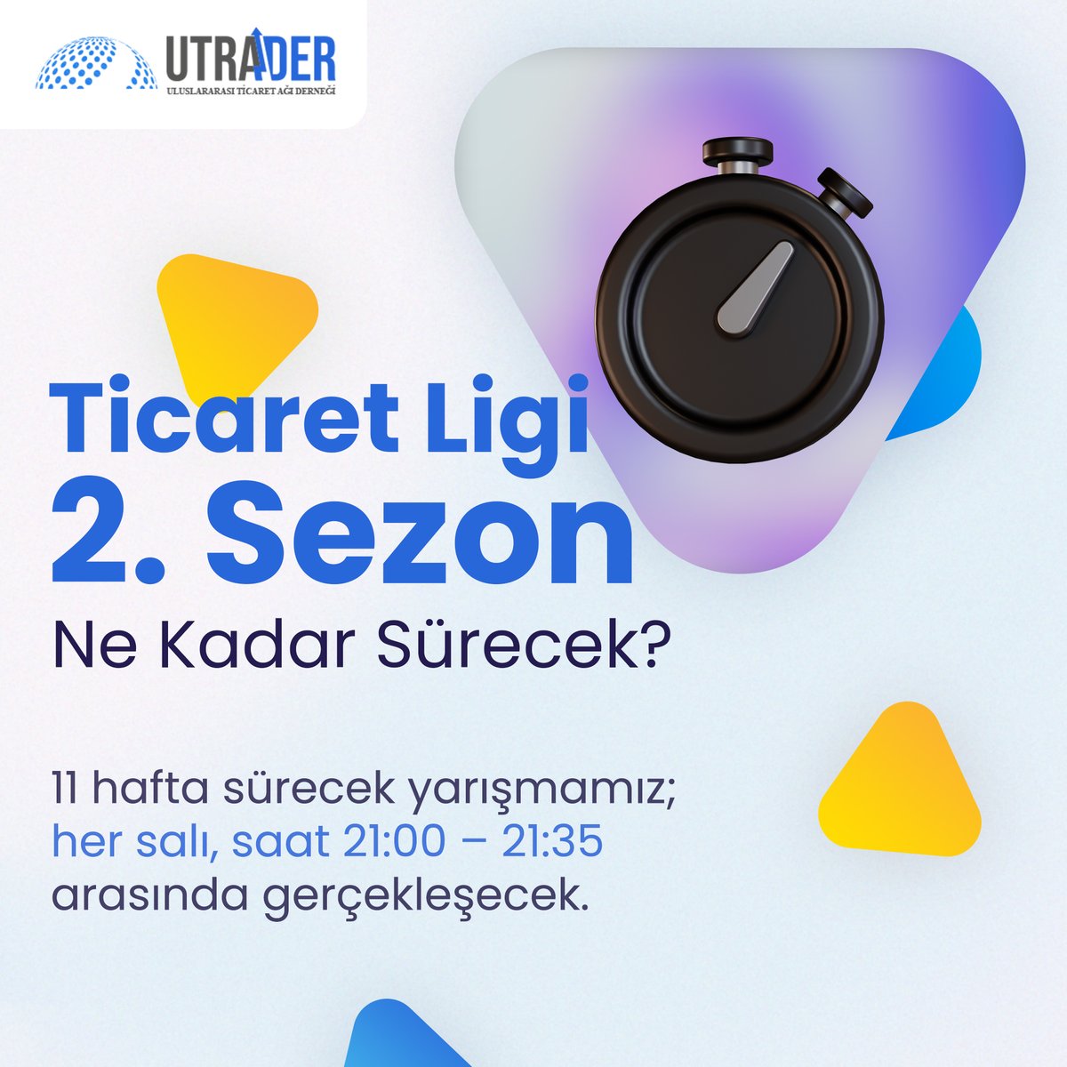 UtraderOrg's tweet photo. Utrader Ticaret Ligi 2. Sezon Ne Kadar Sürecek?
11 Hafta sürecek yarışma takvimimizde; Her Salı, saat 21:00 – 21:35 arasında yarışma etkinliğimiz gerçekleşecektir.
İlk yarışma için hemen kayıt olabilirsiniz;
https://t.co/Ergqzhe25Q
#utraderorg #foreigntrade #utraderticaretligi https://t.co/8tDlrdhV2I