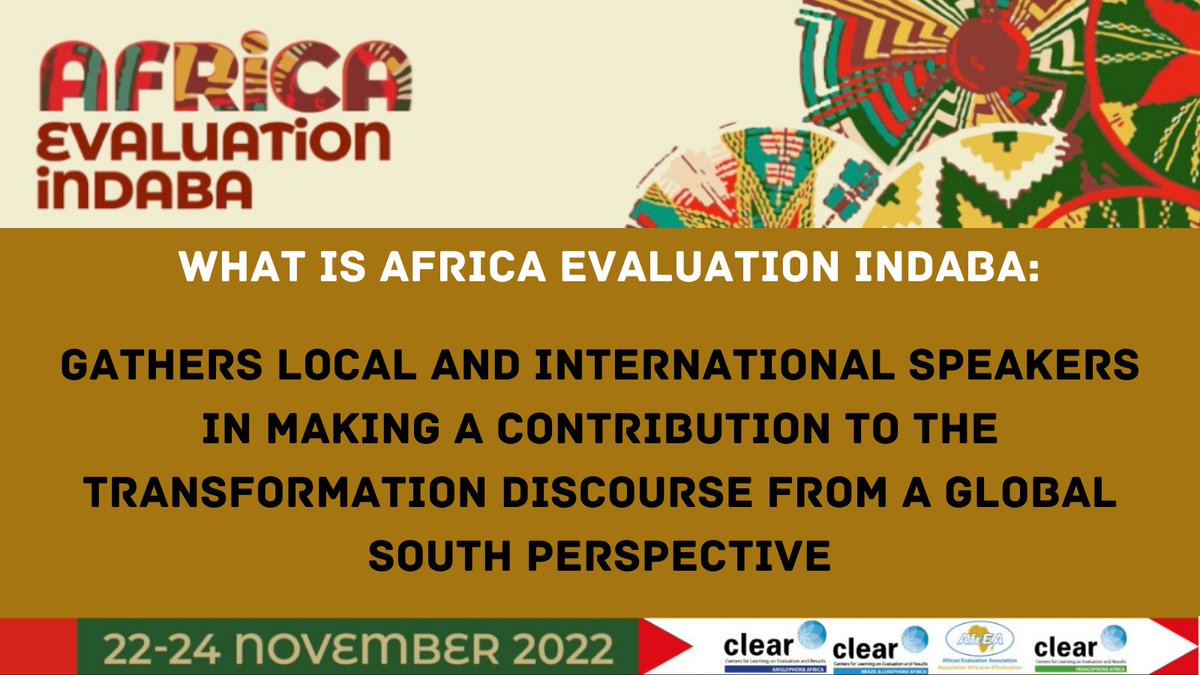 CLEARAA1's tweet photo. It's Indaba time: 
22-24 November 2022 CLEAR-AA and partners will host the bi-annual Africa Evaluation Indaba, don't miss out. 
Programme: https://t.co/XOpph3Mpaa
Register: 
Morning sessions>>https://t.co/rdGnaLGTfP
Afternoon sessions>>https://t.co/M8ICxisPXu https://t.co/qtj6uY8921