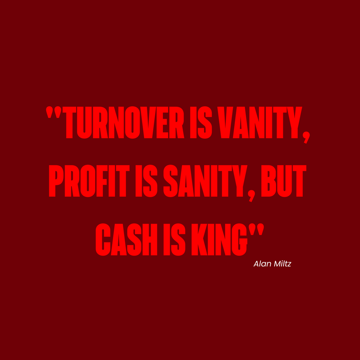 Friday Food For Thought: Turnover is vanity, profit is sanity, but cash is king… one of our CEO's favourite quotes. According to the national statistics (ONS), 80% of businesses fail as a result of bad cash flow management, not due to poor sales or a bad business idea.